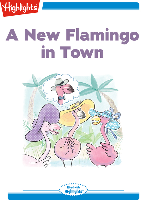 Title details for A New Flamingo in Town by Ana Galan - Available
